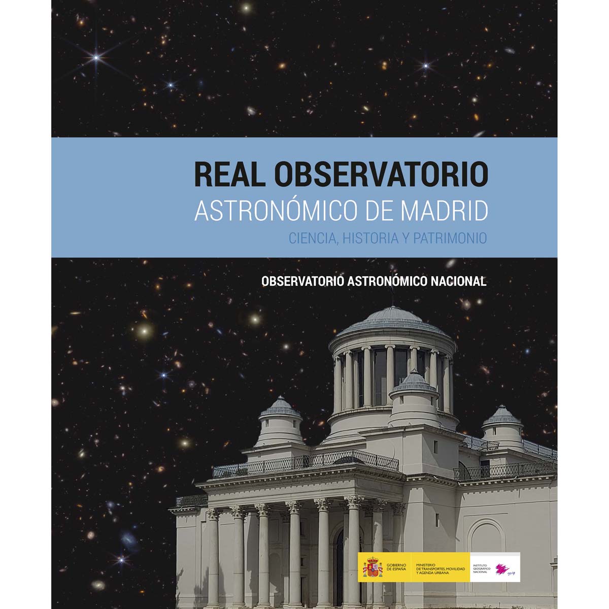 Real Observatorio Astronómico de Madrid. Ciencia, Historia y Patrimonio