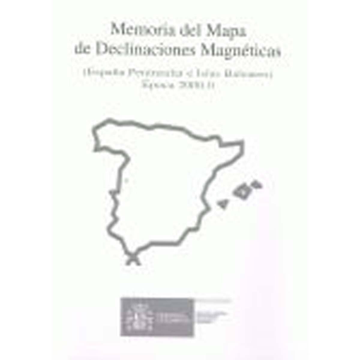 Memoria del Mapa de Declinaciones Magnéticas - época 2000.0