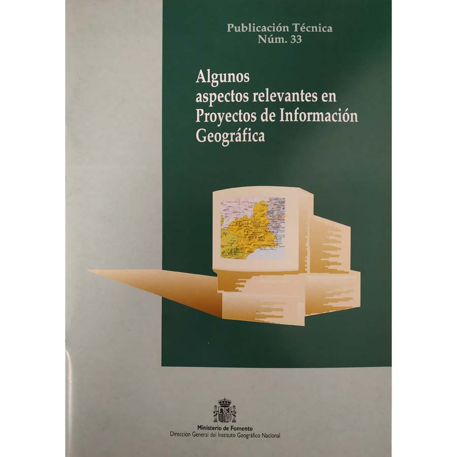 Monografía Nº 33 - Algunos aspectos relevantes en SIG