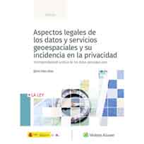 Asp. legales de datos y servicios geoespaciales y su incidencia en la privacidad