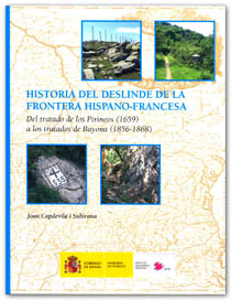 Historia del Deslinde de la  Frontera Hispano-Francesa