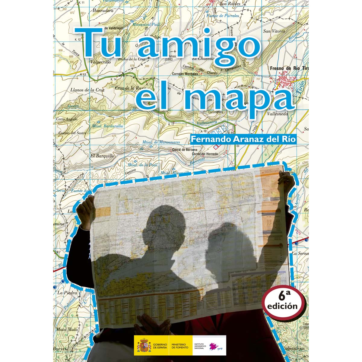 Tu amigo el mapa (6ª edicion)