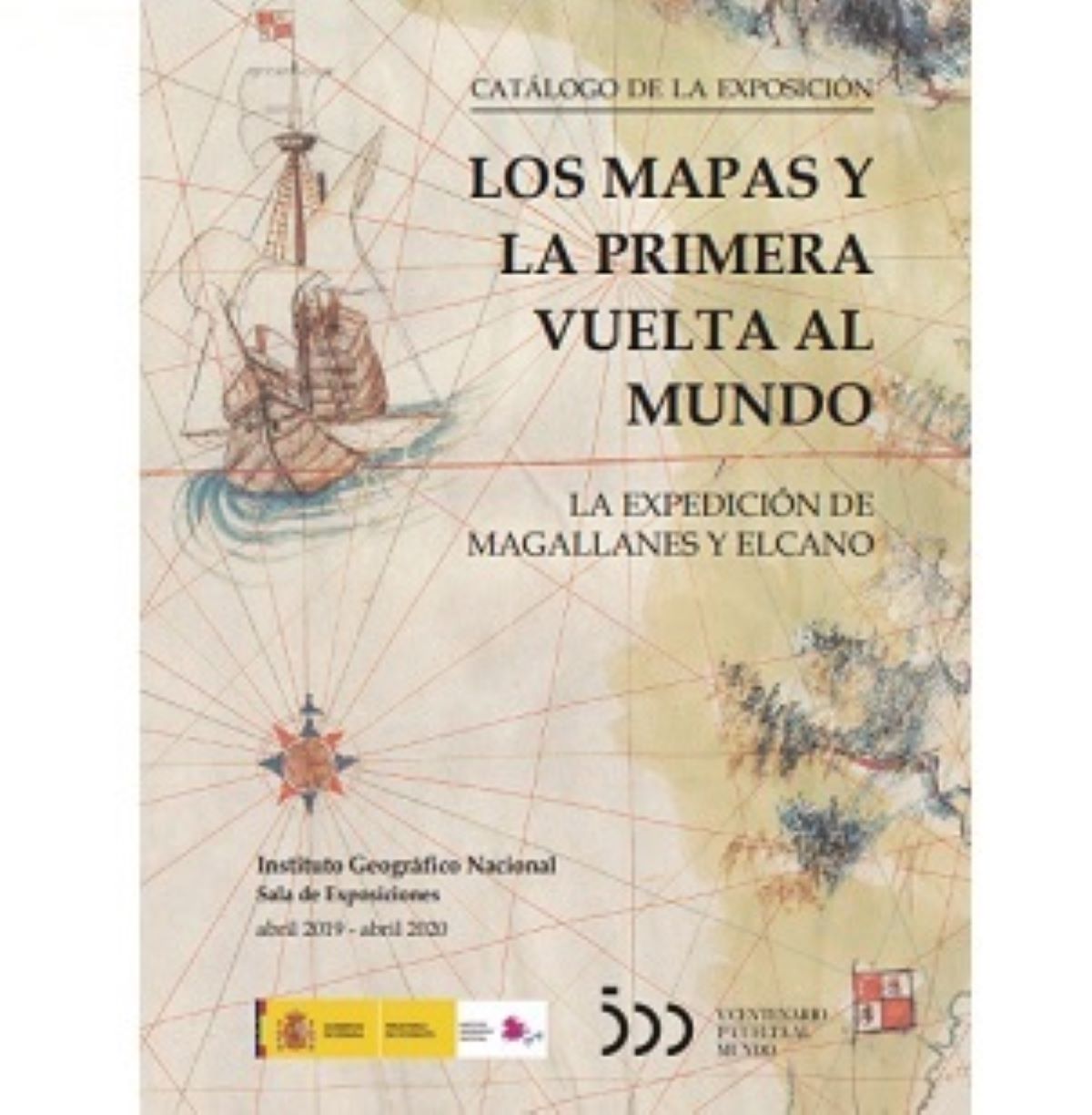 Catálogo de la exposición - Los mapas y la primera vuelta al mundo