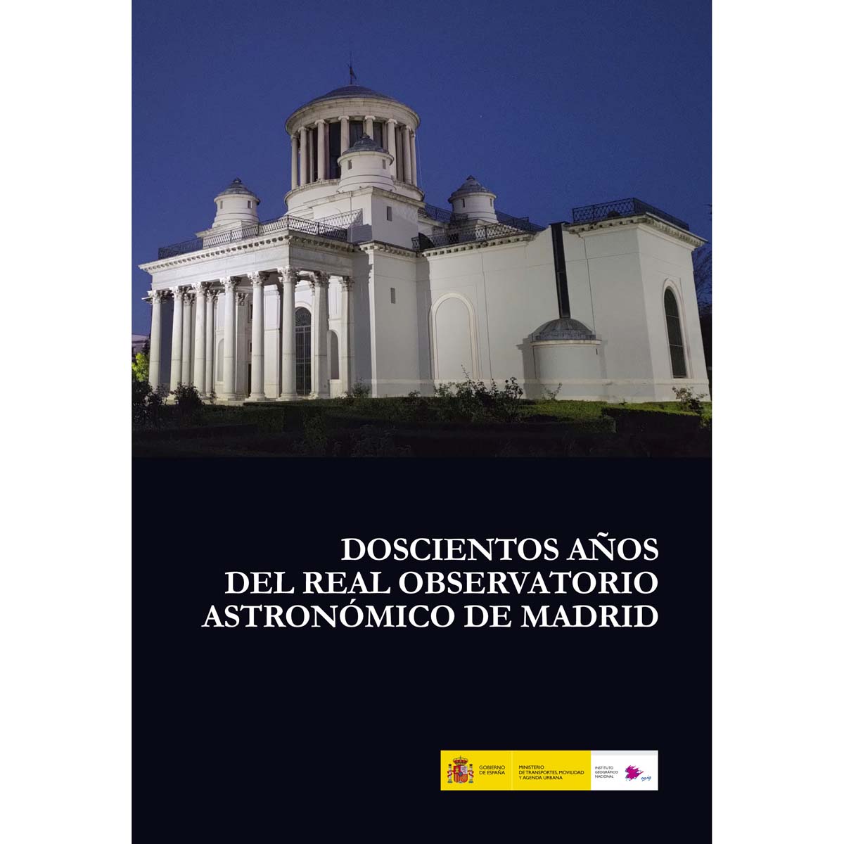 Doscientos años del Real Observatorio Astronómico de Madrid