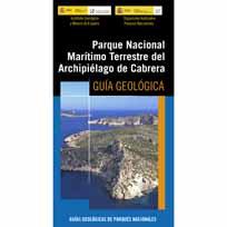 Parque Nacional Marítimo Terrestre del Archipiélago de Cabrera. Guía geológica  