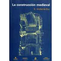 LA CONSTRUCCIÓN MEDIEVAL (2ª EDICIÓN)