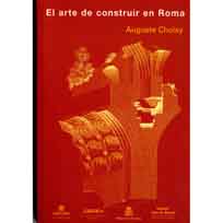 EL ARTE DE CONSTRUIR EN ROMA (2ª EDICIÓN)
