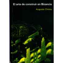 EL ARTE DE CONSTRUIR EN BIZANCIO 