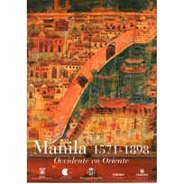 MANILA 1571-1898. OCCIDENTE EN ORIENTE