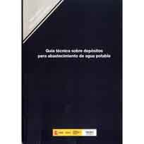 GUÍA TÉCNICA SOBRE DEPÓSITOS PARA ABASTECIMIENTO DE AGUA POTABLE. R-20